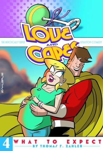 Stock image for Love and Capes Volume 4: What To Expect for sale by Book Deals