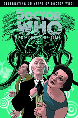 Beispielbild fr Doctor Who: Prisoners of Time Volume 1 : Prisoners of Time Volume 1 zum Verkauf von Better World Books