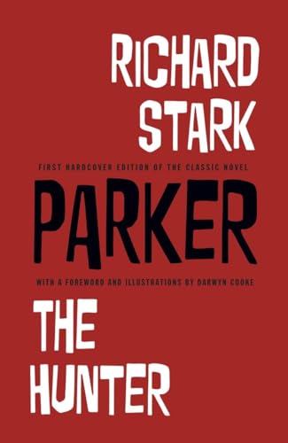 9781613776599: Richard Stark's Parker: The Hunter