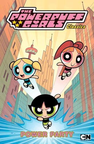 Stock image for Powerpuff Girls Classics Volume 1: Power Party for sale by BooksRun