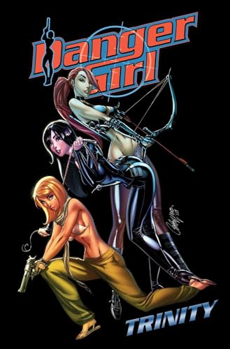 Danger Girl: Trinity (9781613777367) by Hartnell, Andy