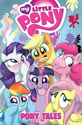 Stock image for My Little Pony: Pony Tales Volume 1 (MLP Pony Tales) for sale by SecondSale