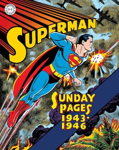 Stock image for Superman: The Golden Age Sundays 1943"1946 (Superman Golden Age Sundays) for sale by HPB-Ruby
