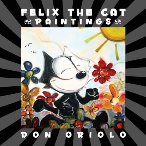 Beispielbild fr Felix the Cat Paintings zum Verkauf von SecondSale