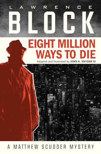 Stock image for Eight Million Ways to Die (Graphic Novel) for sale by Chapter II