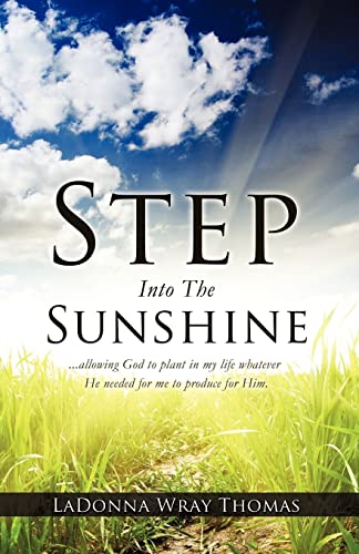 Stock image for Step Into The Sunshine for sale by Hippo Books