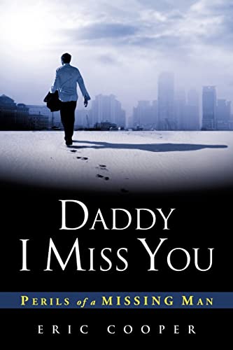 Daddy I Miss You (9781613792582) by Cooper, Eric