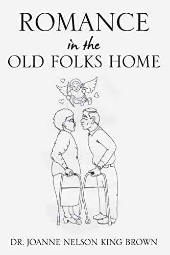 Imagen de archivo de Romance In The Old Folks Home a la venta por Lucky's Textbooks
