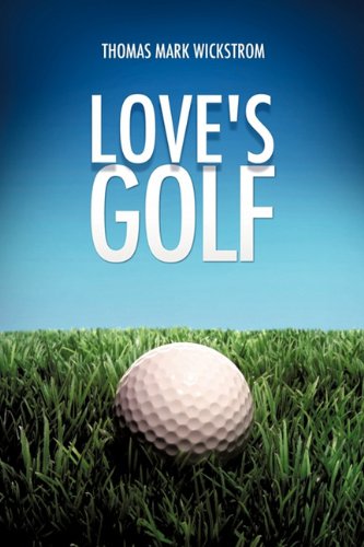 Beispielbild fr Love's Golf zum Verkauf von Revaluation Books