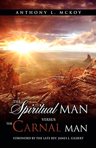 9781613797365: The Spiritual Man Versus the Carnal Man