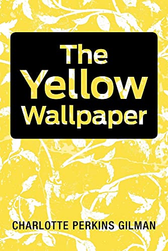 Beispielbild fr The Yellow Wallpaper zum Verkauf von Better World Books