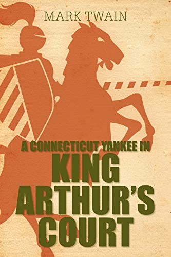 Beispielbild fr A Connecticut Yankee in King Arthur's Court zum Verkauf von Wonder Book