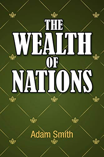 Beispielbild fr The Wealth of Nations zum Verkauf von Better World Books