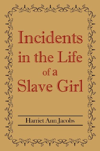 Beispielbild fr Incidents in the Life of a Slave Girl zum Verkauf von HPB-Emerald