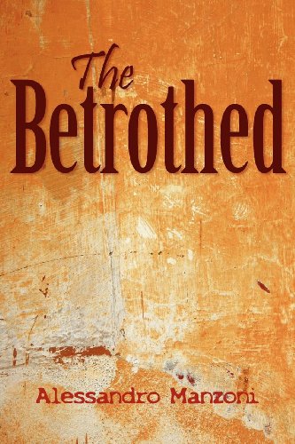 The Betrothed (9781613821473) by Manzoni, Professor Alessandro