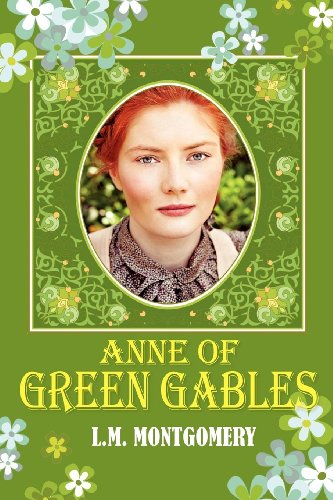 Anne of Green Gables (9781613822265) by Montgomery, Lucy Maud