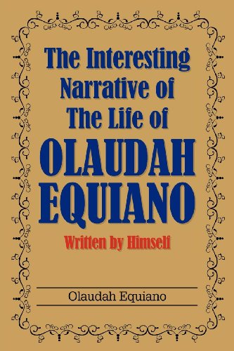 Beispielbild fr The Interesting Narrative of the Life of Olaudah Equiano: Written by Himself zum Verkauf von HPB-Emerald