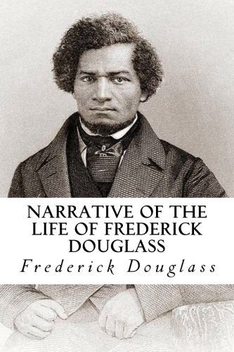 Narrative of the Life of Frederick Douglass (9781613823521) by Douglass, Frederick