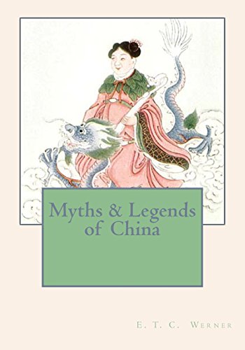 Stock image for Myths & Legends of China for sale by Lucky's Textbooks