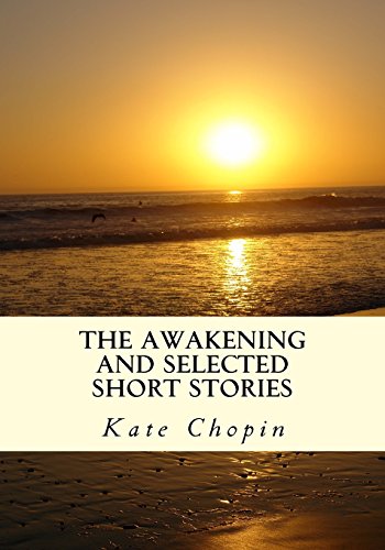 Stock image for The Awakening and Selected Short Stories for sale by Better World Books