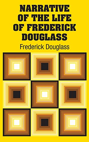 Stock image for Narrative of the Life of Frederick Douglass for sale by Ergodebooks