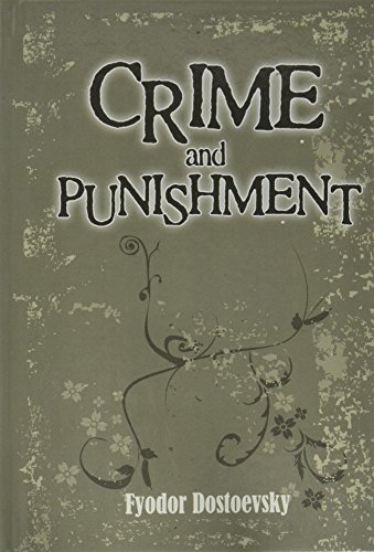 Crime and Punishment (1917) - Translated by Constance Garnett