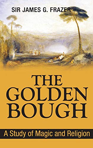 9781613828298: The Golden Bough: A Study of Magic and Religion