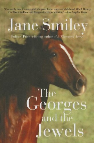 Georges and the Jewels (Horses of Oak Valley Ranch) (9781613830239) by Professor Jane Smiley