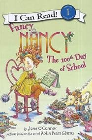 9781613831021: Fancy Nancy: The 100th Day of School
