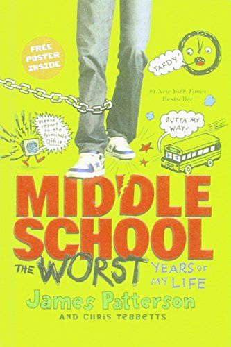 Stock image for The Worst Years of My Life (Middle School) [Library Binding] Patterson, James; Tebbetts, Christopher and Park, Laura for sale by Lakeside Books