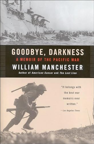 9781613838532: Goodbye Darkness: A Memoir of the Pacific War
