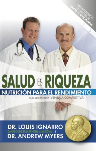 Imagen de archivo de Salud Es Riqueza: Nutrici n Para El Rendimiento (Spanish Edition) a la venta por ThriftBooks-Dallas