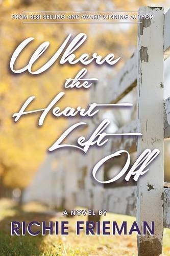 Stock image for Where the Heart Left Off for sale by Better World Books