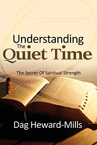 Beispielbild fr Understanding the Quiet Time zum Verkauf von GF Books, Inc.