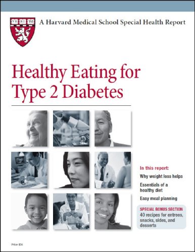 Harvard Medical School Healthy Eating for Type 2 Diabetes (9781614010067) by David M. Nathan; M.D.; Linda Delahanty; M.S.; R.D.; L.D.N.