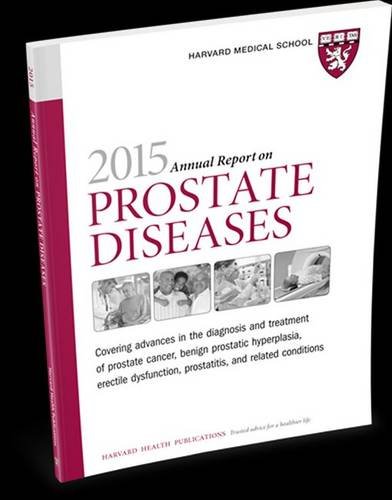 Stock image for 2015 Annual Report on Prostate Diseases (Harvard Medical School Special Health Reports) for sale by ThriftBooks-Dallas