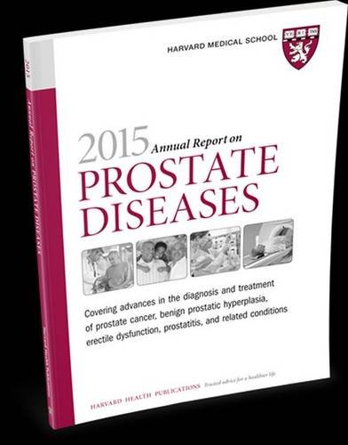 Stock image for 2015 Annual Report on Prostate Diseases (Harvard Medical School Special Health Reports) for sale by Highfield Books Online
