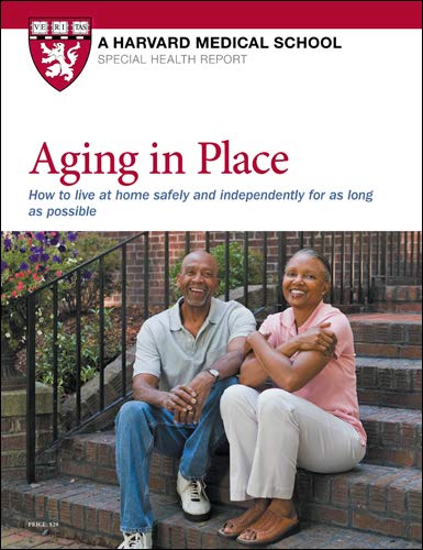 Beispielbild fr Aging in Place: How to live at home safely and independently for as long as possible zum Verkauf von Book Deals