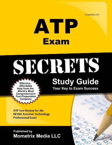 9781614029960: ATP Exam Secrets Study Guide: ATP Test Review for the RESNA Assistive Technology Professional Exam