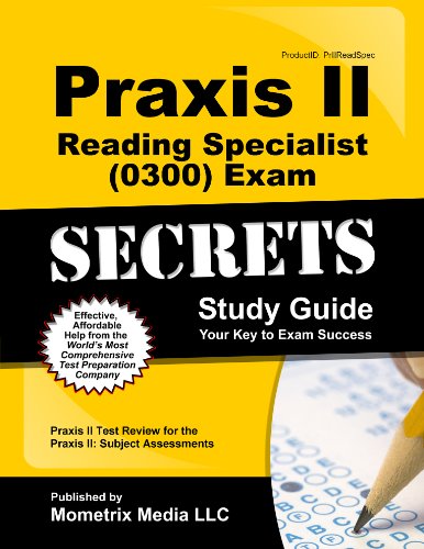 9781614033790: Praxis II Reading Specialist (0300) Exam Secrets Study Guide: Praxis II Test Review for the Praxis II: Subject Assessments