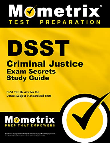 Beispielbild fr DSST Criminal Justice Exam Secrets Study Guide: DSST Test Review for the Dantes Subject Standardized Tests (DSST Secrets Study Guides) zum Verkauf von GF Books, Inc.