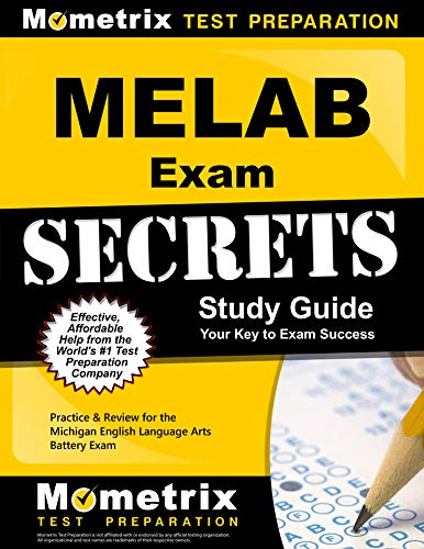 Stock image for MELAB Secrets Study Guide : MELAB Test Review for the Michigan English Language Arts Battery for sale by Better World Books