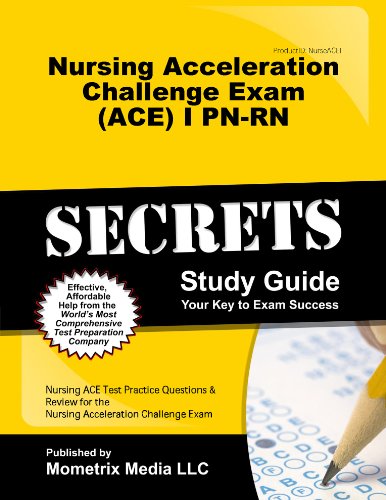 9781614036159: Nursing Acceleration Challenge Exam (ACE) I PN-RN: Foundations of Nursing Secrets