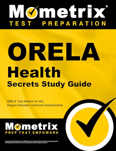 9781614036456: Orela Health Secrets Study Guide: Orela Test Review for the Oregon Educator Licensure Assessments