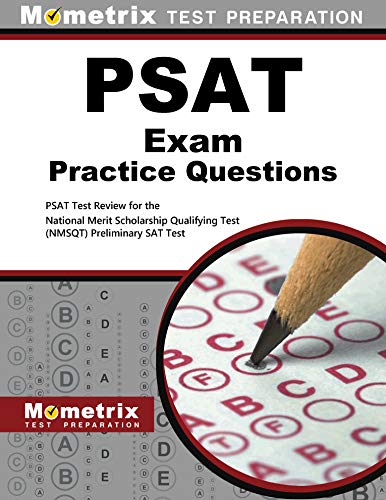 Beispielbild fr PSAT Exam Practice Questions : PSAT Practice Tests and Review for the National Merit Scholarship Qualifying Test (NMSQT) Preliminary SAT Test zum Verkauf von Better World Books
