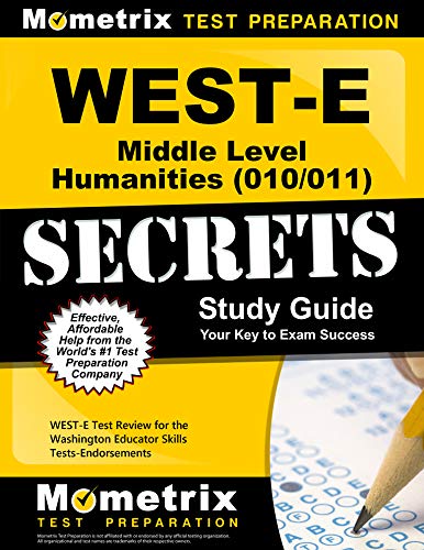 9781614037705: West-E Middle Level Humanities (010/011) Secrets Study Guide: West-E Test Review for the Washington Educator Skills Tests-Endorsements