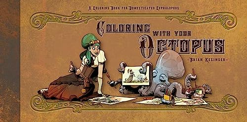 Stock image for Coloring With Your Octopus: A Coloring Book For Domesticated Cephalopods for sale by HPB-Diamond