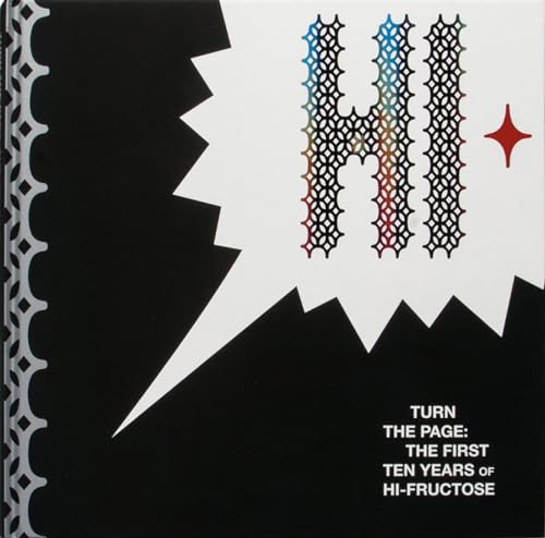 Imagen de archivo de Turn the Page: The First Ten Years of Hi-Fructose a la venta por ThriftBooks-Dallas