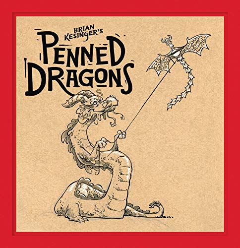Imagen de archivo de Brian Kesinger's Penned Dragons a la venta por HPB-Diamond