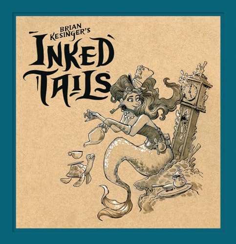 Stock image for Brian Kesinger's Inked Tails for sale by Montclair Book Center